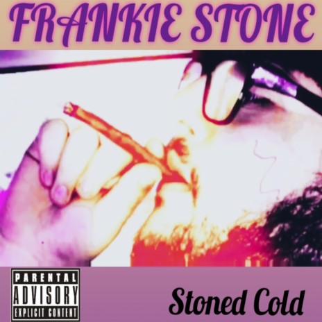 Stoned Cold | Boomplay Music
