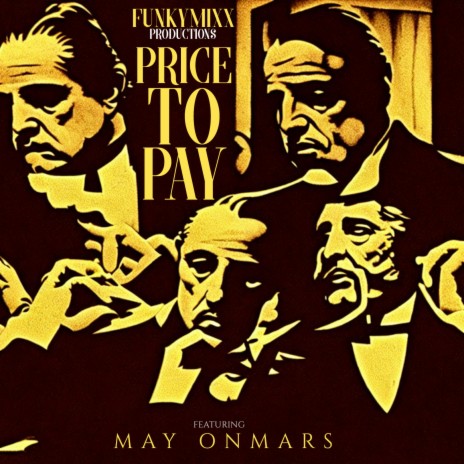 Price To Pay ft. May OnMars | Boomplay Music