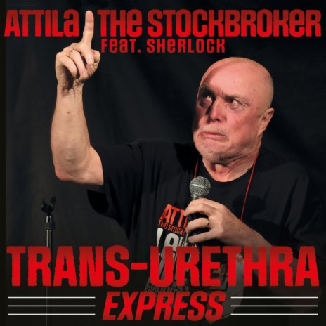 Trans-Urethra Express ft. Maurice Sherlock & Sherlock | Boomplay Music