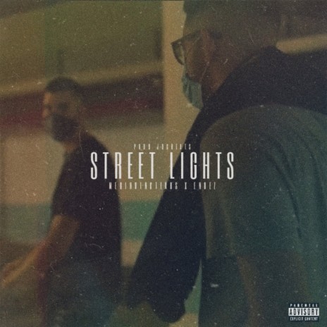 Street Lights ft. Endez | Boomplay Music