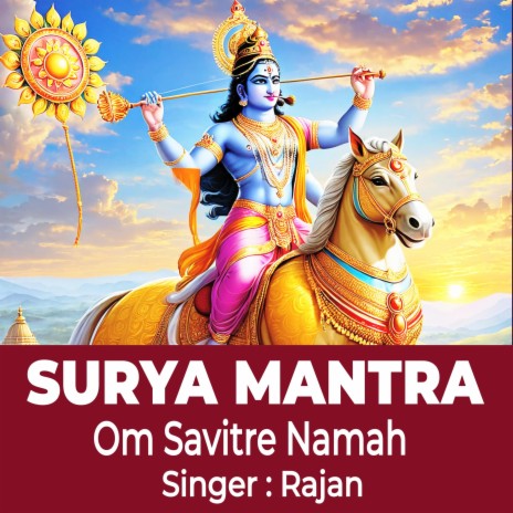 Surya Mantra ! Om Savitre Namah