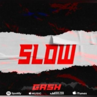 Slow