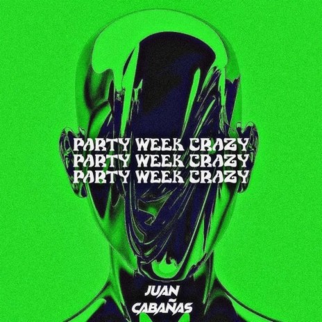 Party Week Crazy | Boomplay Music