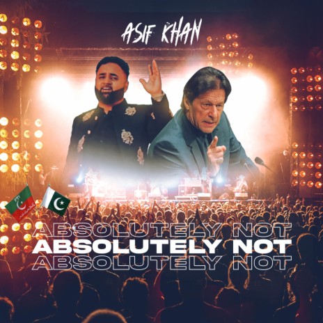 ABSOLUTELY NOT (ASIF KHAN) | Boomplay Music