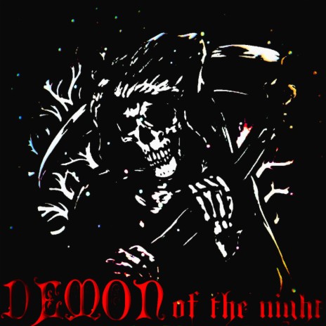 Demon Of The Night ft. SPYDAWEB | Boomplay Music