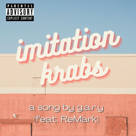 imitation krabs (feat. Remark)