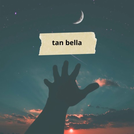 Tan Bella | Boomplay Music