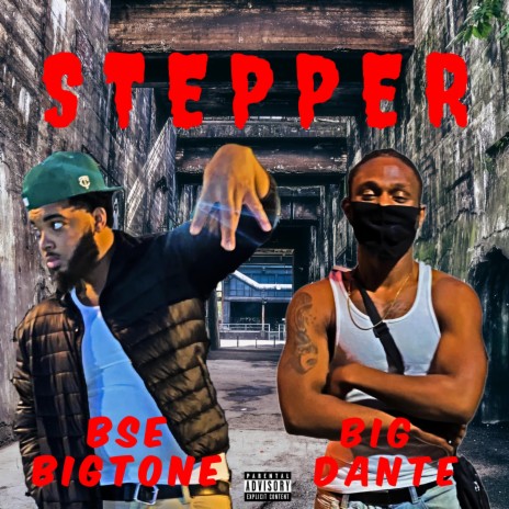 Stepper (feat. BSE BIGTONE) | Boomplay Music
