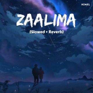 Zaalima (Slowed + Reverb)