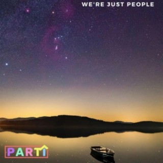 We're just people