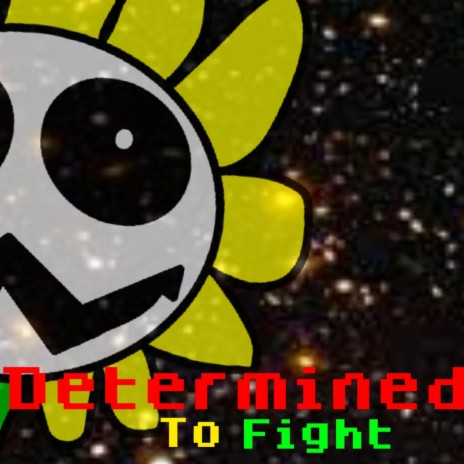 Determined To Fight (Instrumental)