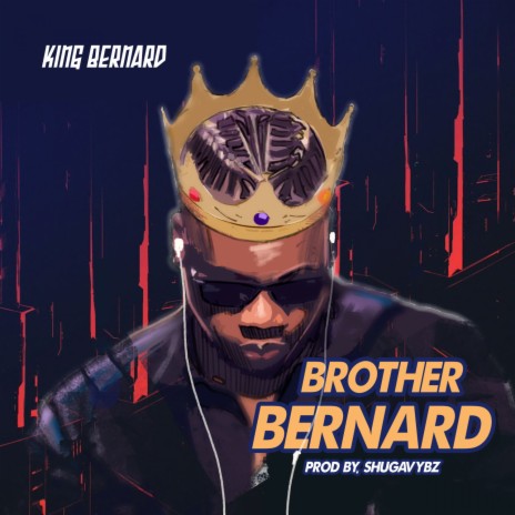 Brother Bernard | Boomplay Music