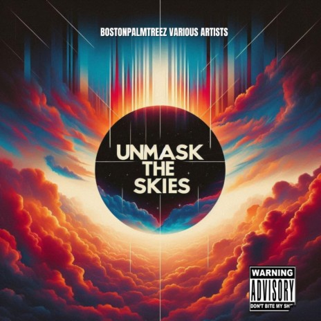 Unmask the Skies | Boomplay Music