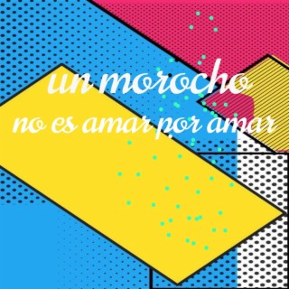 Un Morocho