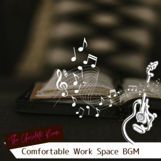 Comfortable Work Space BGM