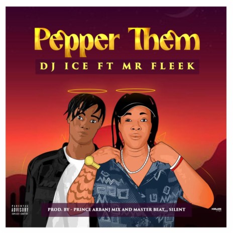 PEPPER THEM ft. Mr Fleek | Boomplay Music
