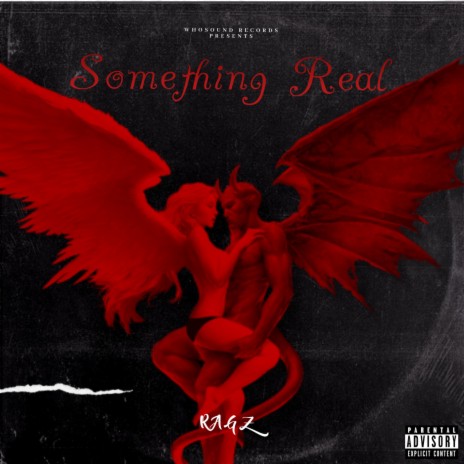 Something Real (Love & Pain)
