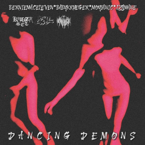 Dancing Demons ft. Moytanic, Babykrueger & Lzamane