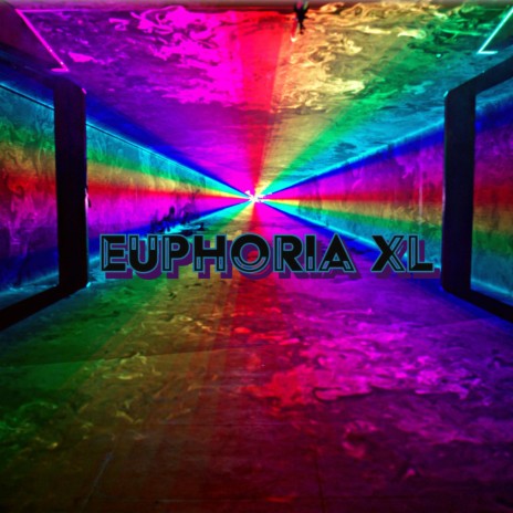 Euphoria XL | Boomplay Music