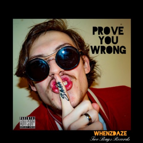 Prove You Wrong | Boomplay Music
