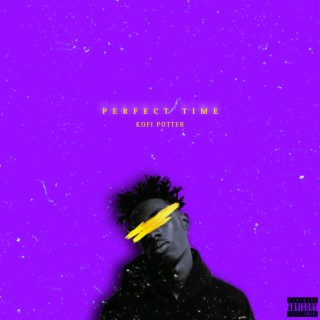 Perfect Time lyrics | Boomplay Music