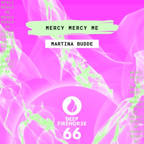 Mercy Mercy Me (Radio Edit)