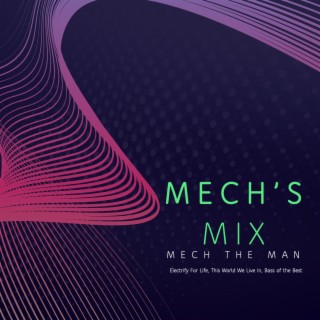 Mech's Mix