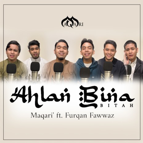 Ahlan Binabitah ft. Furqan Fawwaz | Boomplay Music