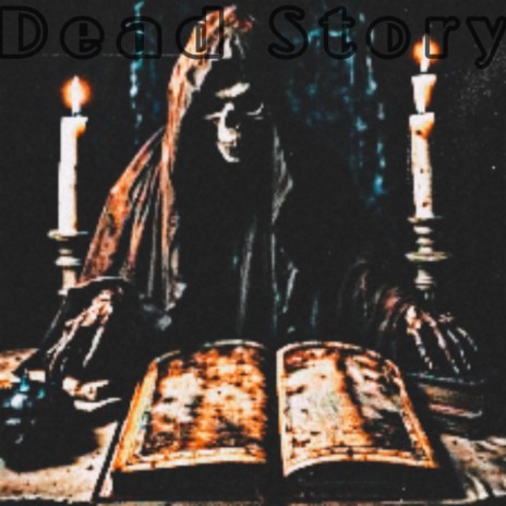 Dead Story | Boomplay Music