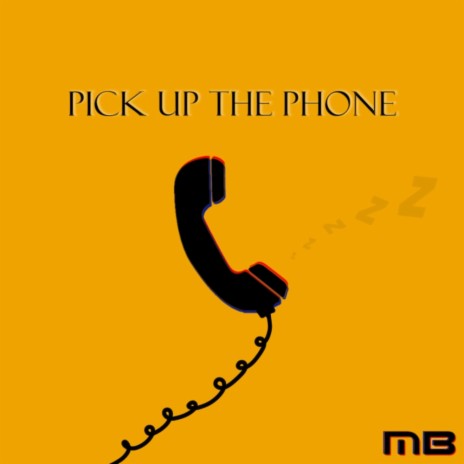 Pick Up The Phone | Boomplay Music