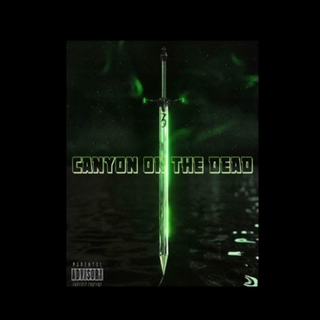 Canyon on the dead (kraze) | Boomplay Music