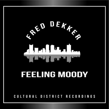 Feeling Moody (Original Mix)
