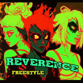 Reverence Freestyle