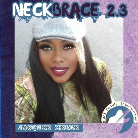 Neckbrace 2.3 | Boomplay Music