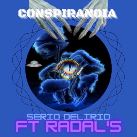 Conspiranoia ft. Serio Delirio | Boomplay Music