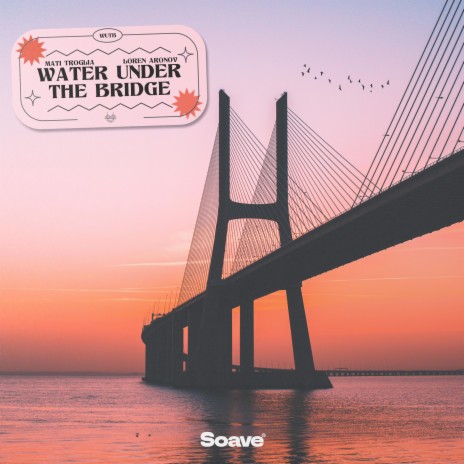 Water Under The Bridge ft. Loren Aronov & Allegra Jordyn | Boomplay Music
