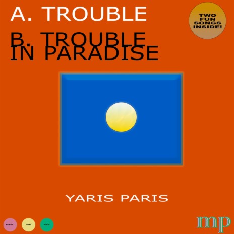 Trouble In Paradise