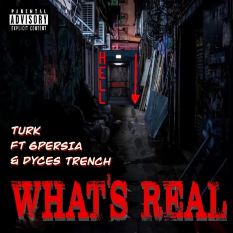 What's Real (feat. 6Persia & Dyces Trench) | Boomplay Music