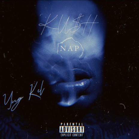 KUSH NAP | Boomplay Music