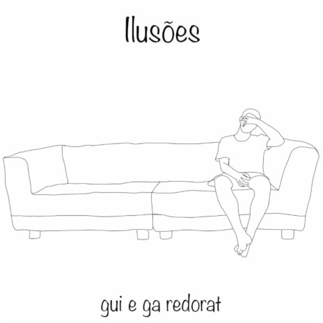 Ilusões ft. Ga Redorat | Boomplay Music