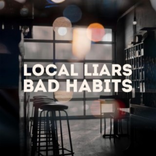 Bad Habits