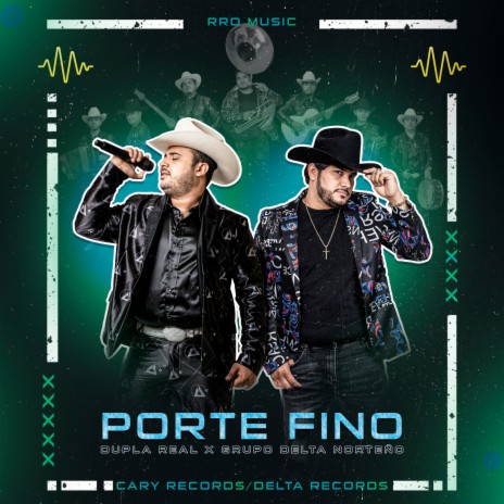 Porte Fino ft. Grupo Delta Norteño | Boomplay Music