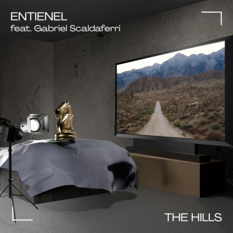 The Hills ft. Gabriel Scaldaferri | Boomplay Music