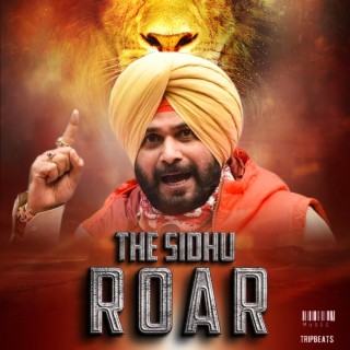 THE SIDHU ROAR