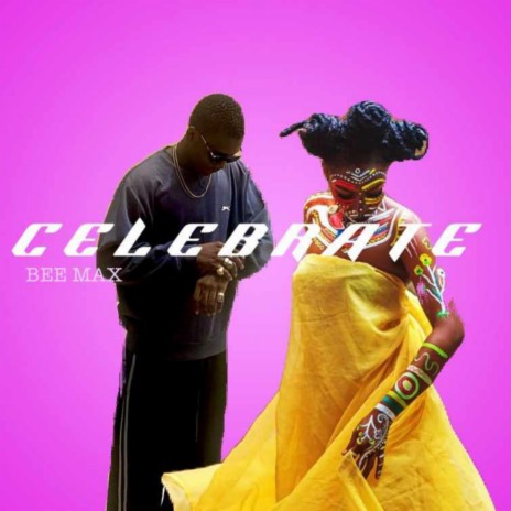 CELEBRATE | Boomplay Music