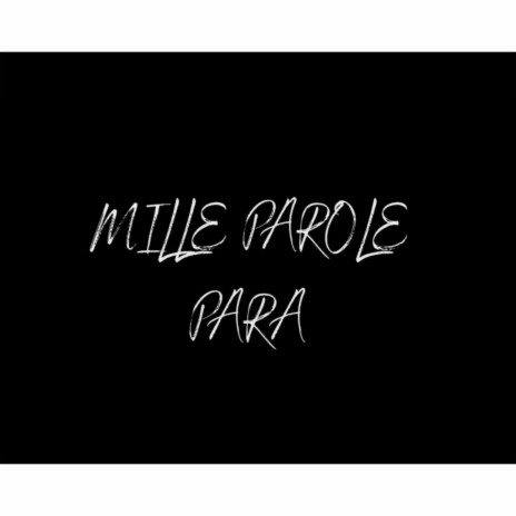MILLE PAROLE | Boomplay Music