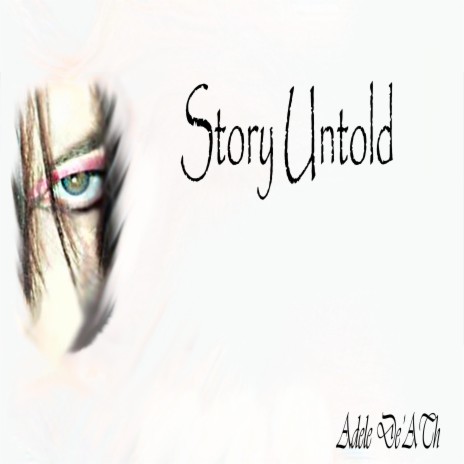 Story Untold | Boomplay Music