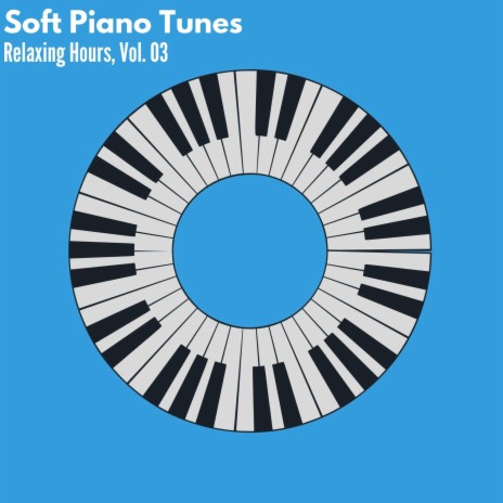Meditation Peaceful Soft Piano Tunes