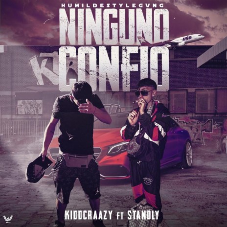 Ninguno Confio ft. Standly | Boomplay Music