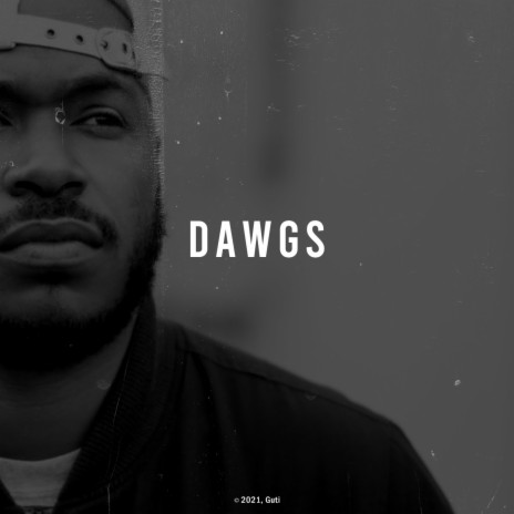 Dawgs | Boomplay Music